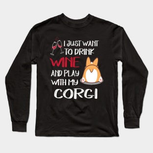 I Want Just Want To Drink Wine (128) Long Sleeve T-Shirt